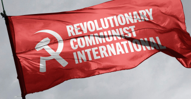 Il est temps de lancer une Internationale Communiste Révolutionnaire !